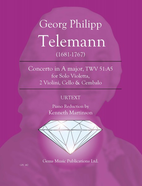 Concerto in A major, TWV 51:A5 for Solo Violetta, 2 Violini, Cello & Cembalo (viola/piano reduction)